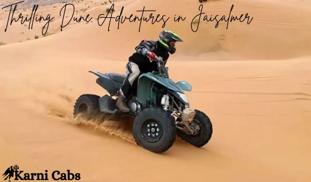 Thrilling Dune Adventures in Jaisalmer_